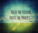 Trust the Process Quote
